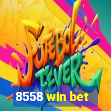 8558 win bet